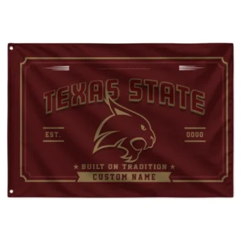 Texas State Bobcats House Flag Customized Ornate Border Maroon Best Selling